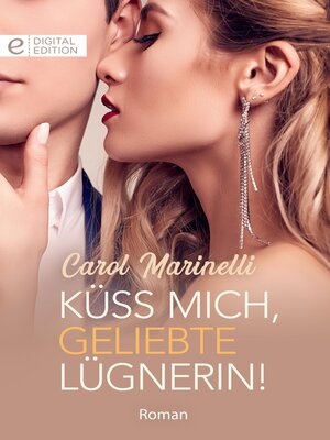 cover image of Küss mich, geliebte Lügnerin!